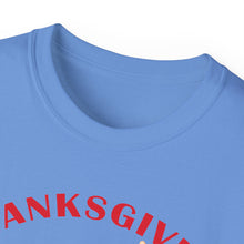 Load image into Gallery viewer, Unisex Ultra Cotton Tee - Thanksgiving Dinner
