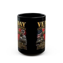 Load image into Gallery viewer, Black Mug  (15oz) - Army - VE Day - Victory in Europe Day - End of WWII - 3D - Enhanced
