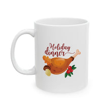Load image into Gallery viewer, White Ceramic Mug - 11oz &amp; 15oz - Holiday Dinner
