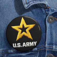 Load image into Gallery viewer, Custom Pin Buttons - Army Star W Us Army w White Star - 3D - Enhanced
