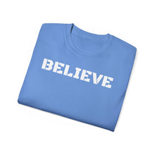 Load image into Gallery viewer, Unisex Ultra Cotton Tee - BELIEVE
