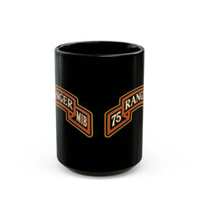 Load image into Gallery viewer, Black Mug  (15oz) - Army - 75th Ranger Regiment - MIB - Ranger Scroll - 3D - Enhanced
