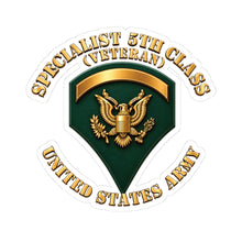 Load image into Gallery viewer, Kiss-Cut Stickers - Army - Specialist 5th Class - SP5 - Veteran  - 3D X 300
