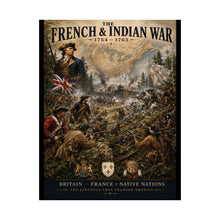 Load image into Gallery viewer, French &amp; Indian War Matte Tribute Poster — "Ending French Dominance" (1754–1763)
