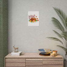 Load image into Gallery viewer, Rolled Poster - Give Thanks
