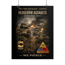 Load image into Gallery viewer, Rolled Posters - 758th Tank Battalion - Tuskers in the hedgerow assault, 1944 - Poster - Adjust
