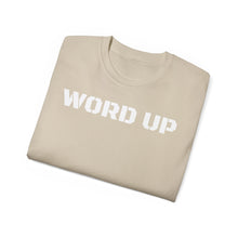 Load image into Gallery viewer, Unisex Ultra Cotton Tee - WORD UP
