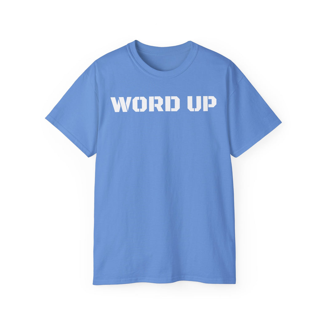 Unisex Ultra Cotton Tee - WORD UP