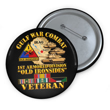 Load image into Gallery viewer, Custom Pin Buttons - Army - Gulf War Combat - 1st Armored Divi - Old Ironsides - Veteran - Map w GULF SVC - 3D - Enhanced
