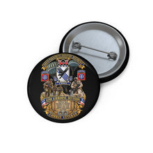 Load image into Gallery viewer, Custom Pin Buttons - Army - Combat Vet w 505th PIR - 82nd Airborne  w Campaigns - Soldiers - SSI - 3D - Enhanced
