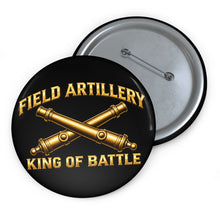 Load image into Gallery viewer, Custom Pin Buttons - Field Artillery - King of Battle - 3D - Enhanced
