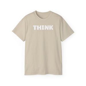 Unisex Ultra Cotton Tee - THINK