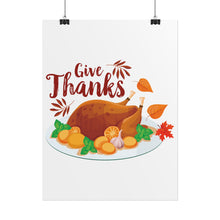 Load image into Gallery viewer, Rolled Poster - Give Thanks
