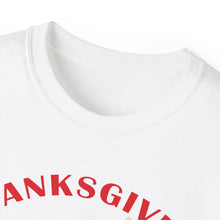 Load image into Gallery viewer, Unisex Ultra Cotton Tee - Thanksgiving Dinner
