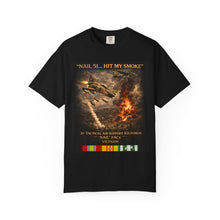 Load image into Gallery viewer, "NAIL 51 - Hit My Smoke" , 21st Tactical Air Support Squadron Vietnam Tribute  T-shirt — with Service Ribbons
