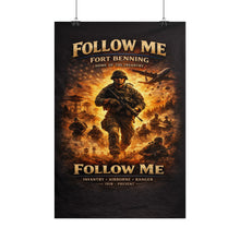 Load image into Gallery viewer, Posters - Fort Benning - FOLLOW ME
