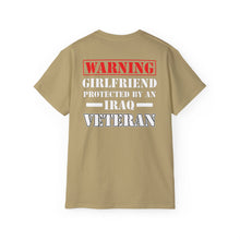 Load image into Gallery viewer, Unisex Ultra Cotton Tee - "Warning: Girlfriend Protected by an Iraq Veteran" Cotton T‑Shirt
