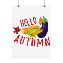 Load image into Gallery viewer, Rolled Poster - Hello Autumn
