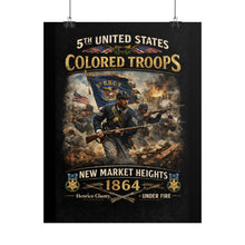 Load image into Gallery viewer, Posters - Honoring the 5th USCT at New Market Heights- Poster
