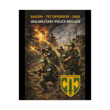 Load image into Gallery viewer, Matte Poster - Saigon Tet - 1968 - 18th Military Police Brigade
