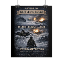 Load image into Gallery viewer, Rolled Posters - 99th Infantry Division - Battle of the Bulge
