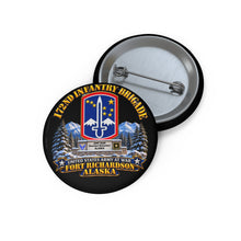 Load image into Gallery viewer, Custom Pin Buttons - 172nd Infantry Brigade - Ft Richardson, Alaska - 3D - Enhanced
