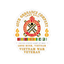 Load image into Gallery viewer, Kiss-Cut Stickers - 40th Ordnance Company - ORD Emblem - Ammo Boys - Long Binh, Vietnam Vet w VN SVC X 300

