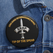 Load image into Gallery viewer, Custom Pin Buttons - LRRP - Tip of the Spear - 3D - Enhanced
