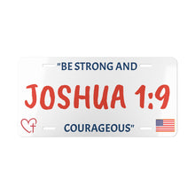 Load image into Gallery viewer, Vanity Plate – Joshua 1:9 - Be strong and courageous
