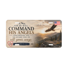 Load image into Gallery viewer, Vanity Plate – He will command His angels concerning you
