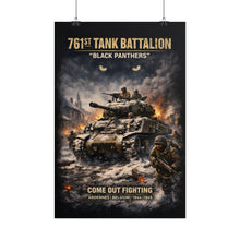 Load image into Gallery viewer, Rolled Posters - 761st Tank Battalion in action  - Honoring the 761st Tank Battalion
