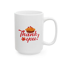 Load image into Gallery viewer, White Ceramic Mug - 11oz &amp; 15oz - Thank you
