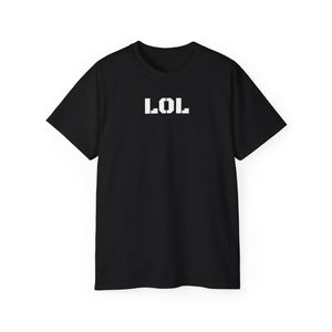 Unisex Ultra Cotton Tee - LOL