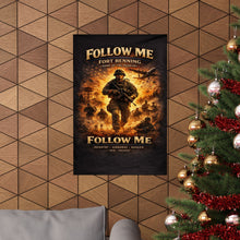 Load image into Gallery viewer, Matte Poster - Fort Benning - FOLLOW ME
