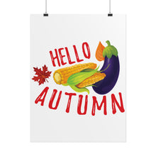 Load image into Gallery viewer, Rolled Poster - Hello Autumn
