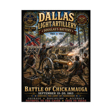 Load image into Gallery viewer, Dallas Light Artillery - Battle of Chickamauga Tribute Matte Poster - Douglas's Battery - September 19-20, 1863
