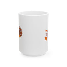 Load image into Gallery viewer, White Ceramic Mug - 11oz &amp; 15oz - Happy Turkey Day - Thanksgiving
