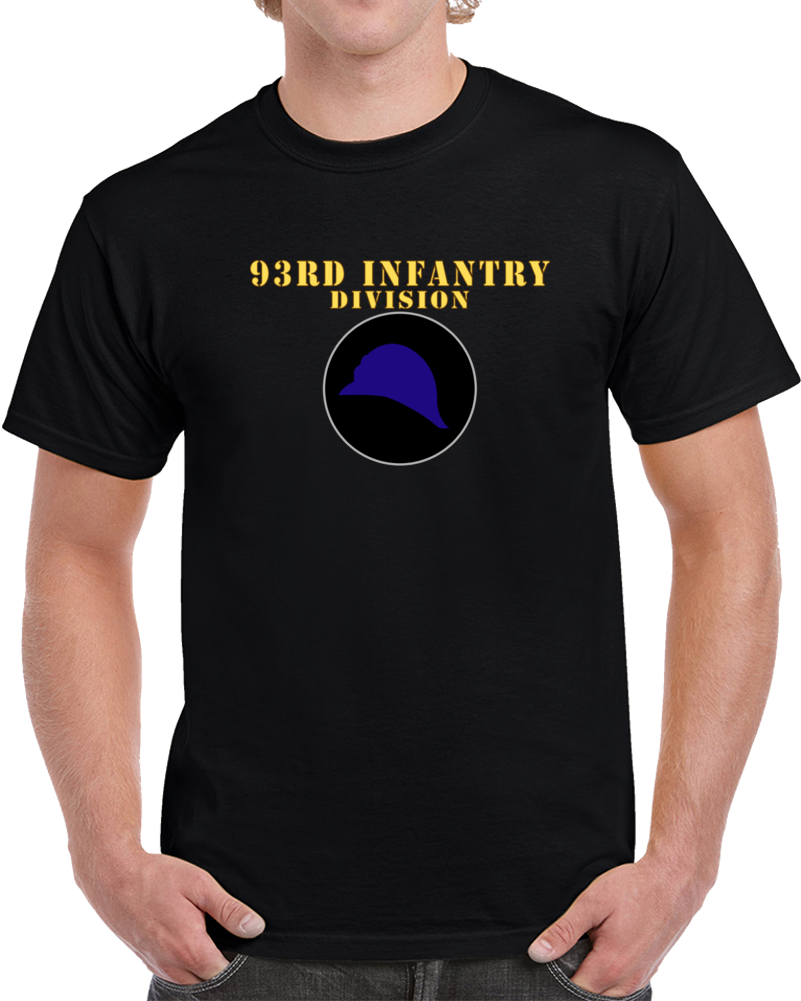 Army - 93rd Infantry Div Classic T Shirt, Crewneck Sweatshirt, Hoodie, Long Sleeve