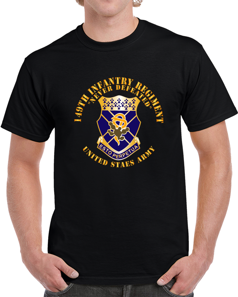 Army -  149th Infantry Regiment - Us Army - Coa X 300 Classic T Shirt, Crewneck Sweatshirt, Hoodie, Long Sleeve