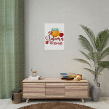 Load image into Gallery viewer, Rolled Poster - Autumn Blessings
