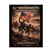 Load image into Gallery viewer, Matte Poster - 54th Massachusetts - Fort Wagner
