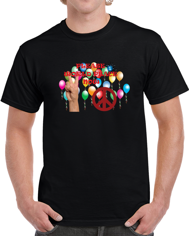 Army - Please World Peace Now W Peace Sign, Hand - Balloons X 300 Classic T Shirt, Crewneck Sweatshirt, Hoodie, Long Sleeve