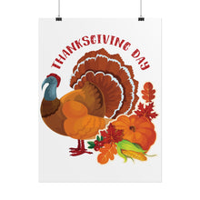 Load image into Gallery viewer, Rolled Poster - Thanksgiving - Happy Turkey Day
