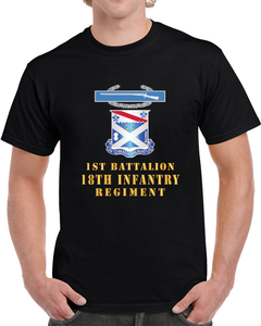 Army - 1st Bn 18th Inf W Dui - Cib X 300 T Shirt