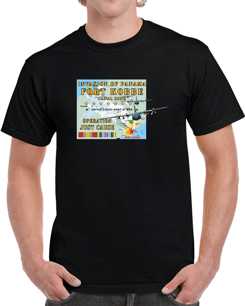 Invasion Of Panama - Just Cause - Fort Kobbe - Cz W Svc Ribbons W Map W C-130s X 300 T Shirt