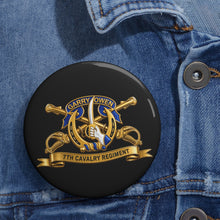Load image into Gallery viewer, Custom Pin Buttons - Army - 7th Cavalry Regiment w Br - Ribbon - 3D - Enhanced
