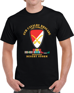 6th Cavalry Bde - Desert Storm W Ds Svc X 300 T Shirt