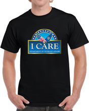 Load image into Gallery viewer, Govt - Veterans Administration - I Care X 300 T Shirt
