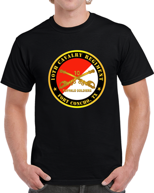 Army - 10th Cavalry Regiment - Fort Concho, Tx - Buffalo Soldiers W Cav Branch T Shirt