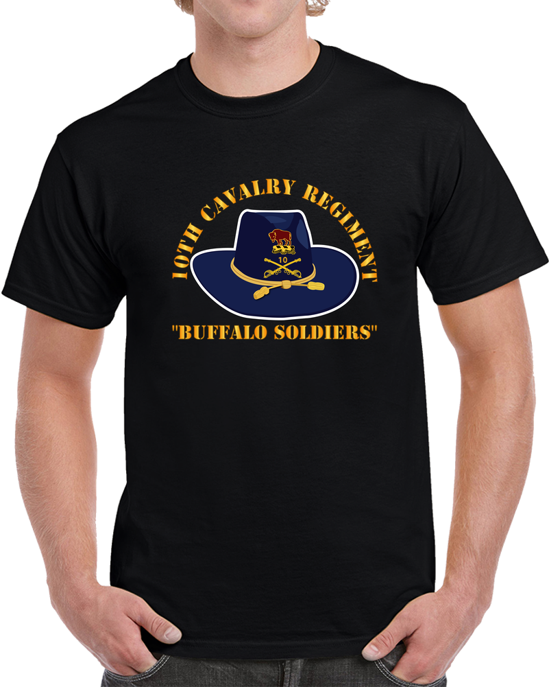Army - 10th Cavalry Regiment W Cav Hat - Buffalo Soldiers T Shirt